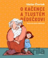 O Kačence a tlustém dědečkovi