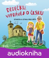 Dědečku, vyprávěj o Česku