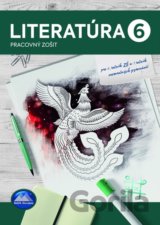 Literatúra 6 - Pracovný zošit