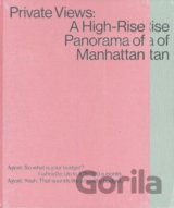 Private Views: A High-Rise Panorama of Manhattan