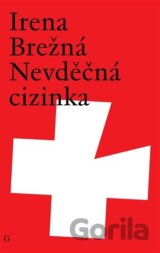 Nevděčná cizinka