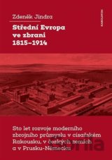 Střední Evropa ve zbrani 1815-1914