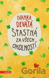 Šťastná za všech okolností