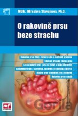 O rakovině prsu beze strachu