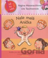 Naše malá Anička