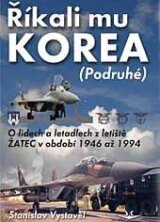 Říkali mu Korea (Podruhé)