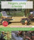 Pergoly, ploty a terasy
