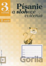Písanie a slohové cvičenia pre 3.ročník základných škôl (Pracovný zošit – 2. časť)