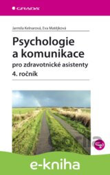Psychologie a komunikace pro zdravotnické asistenty - 4. ročník