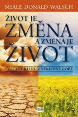 Život je změna a změna je život