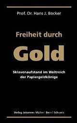 Freiheit durch Gold