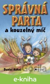 Správná parta a kouzelný míč