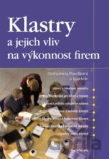 Klastry a jejich vliv na výkonnost firem