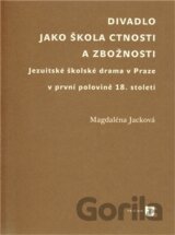 Divadlo jako škola ctnosti a zbožnosti