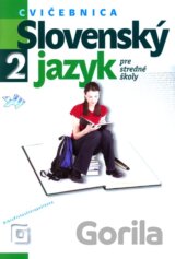 Slovenský jazyk 2 pre stredné školy (cvičebnica)