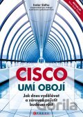 Cisco umí obojí