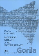 Moderní notace a její interpretace