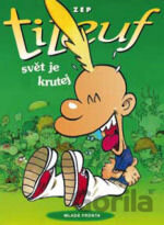 Titeuf: Svět je krutej