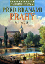 Tajemné stezky – Před branami Prahy