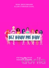 Bez hanby pre baby
