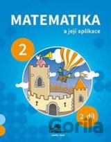 Matematika a její aplikace pro 2. ročník 2. díl