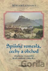 Spišské remeslá, cechy a obchod