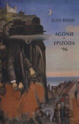 Agónie a Epizóda