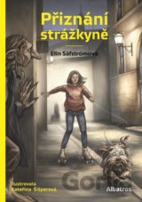 Přiznání strážkyně