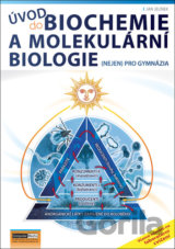 Úvod do biochemie a molekulární biologie