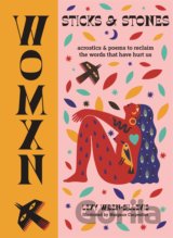 WOMXN: Sticks and Stones