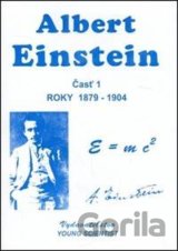 Albert Einstein, časť 1.