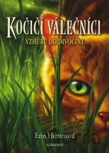 Kočičí válečníci: Vzhůru do divočiny