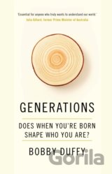 Generations : Does When You're Born Shape Who You Are?