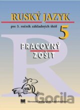 Ruský jazyk pre 5. roč. ZŠ - Pracovný zošit , 11. vyd