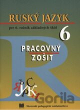 Ruský jazyk pre 6. roč. ZŠ - Pracovný zošit