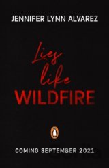 Lies Like Wildfire