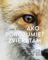 Ako porozumieť zvieratám