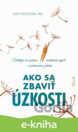 Ako sa zbaviť úzkosti