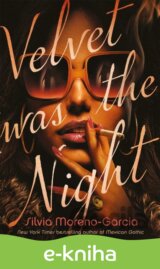Velvet Was the Night