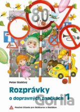 Rozprávky o dopravných značkách 1
