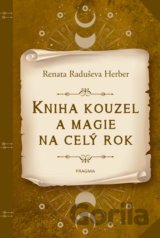 Kniha kouzel a magie na celý rok
