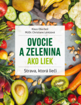 Ovocie a zelenina ako liek