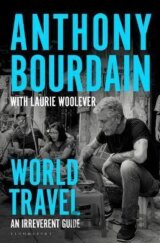 World Travel : An Irreverent Guide