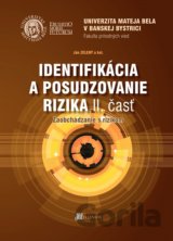 Identifikácia a posudzovanie rizika II. časť.