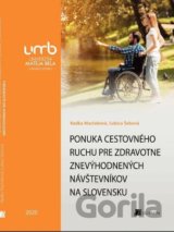 Ponuka cestovného ruchu pre zdravotne znevýhodnených návštevníkov