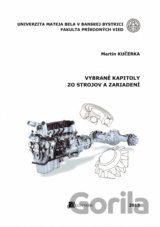 Vybrané kapitoly zo strojov a zariadení