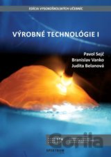 Výrobné technológie I