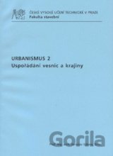 Urbanismus 2. Uspořádání vesnic a krajiny