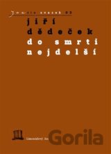 Do smrti nejdelší