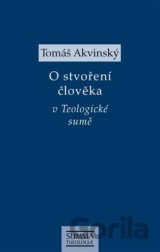 O stvoření člověka v Teologické sumě
